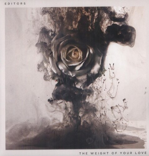 The Weight of Your Love by Editors