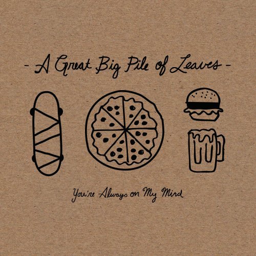 You're Always on My Mind by A Great Big Pile of Leaves