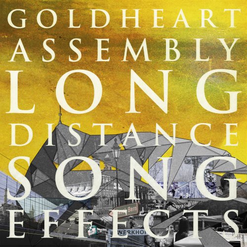 Long Distance Song Effects by Goldheart Assembly