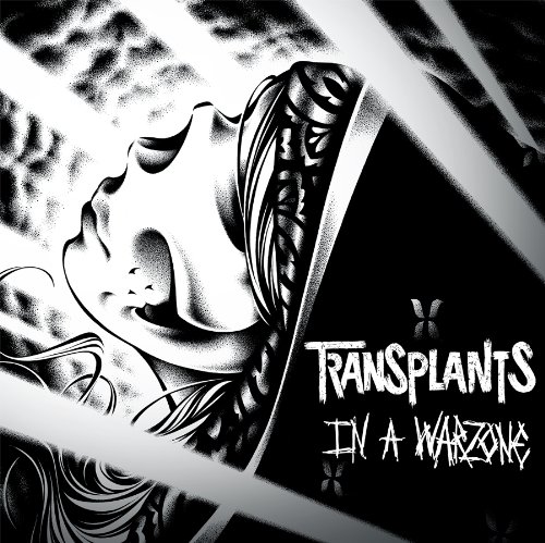 In a Warzone by Transplants