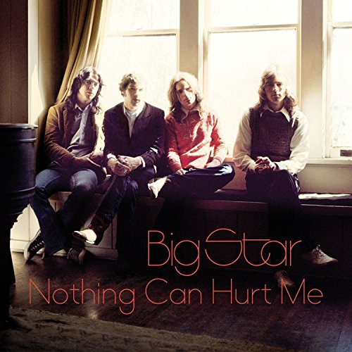 Nothing Can Hurt Me [OST] by Big Star