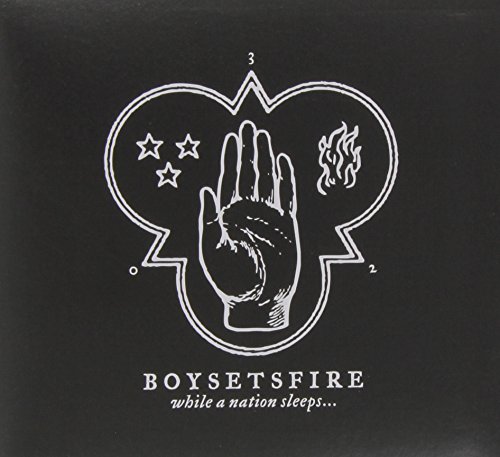 While a Nation Sleeps by Boy Sets Fire