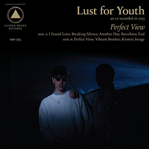 Perfect View by Lust for Youth