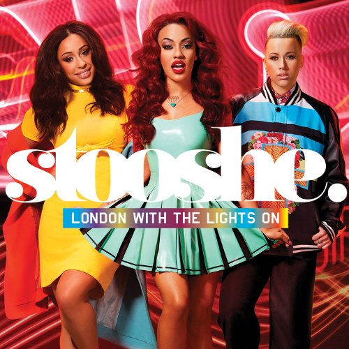 London with the Lights On by Stooshe