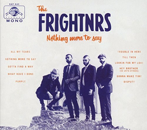 Nothing More to Say by The Frightnrs