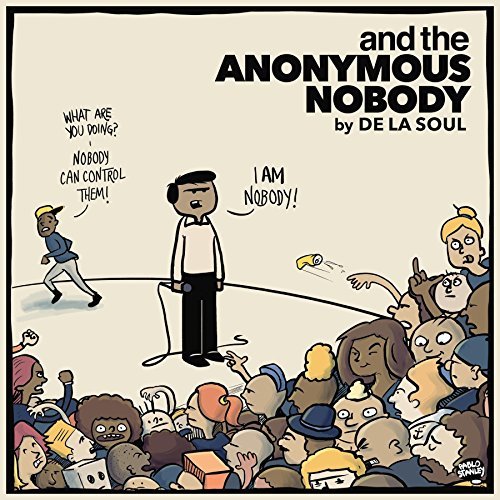 And the Anonymous Nobody by De La Soul