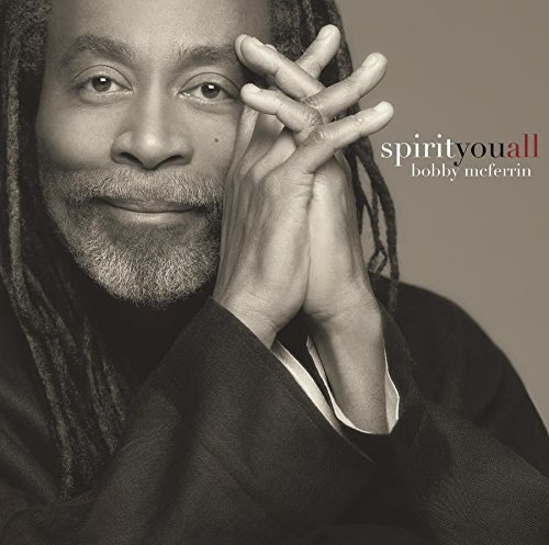 Spirityouall by Bobby McFerrin