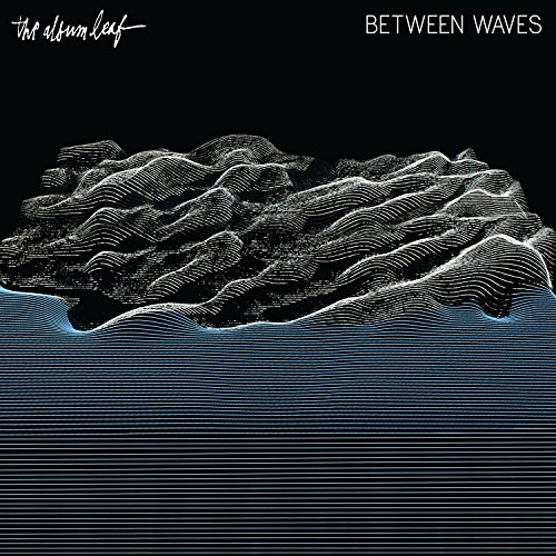 Between Waves by The Album Leaf Album Cover