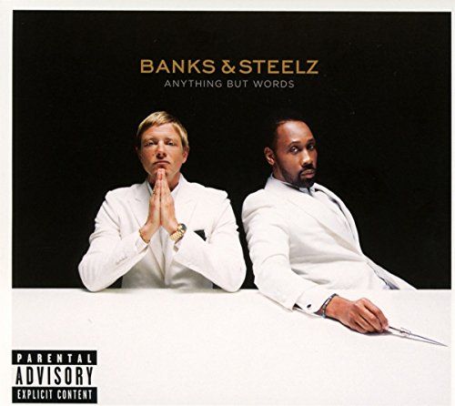Anything but Words by Banks & Steelz