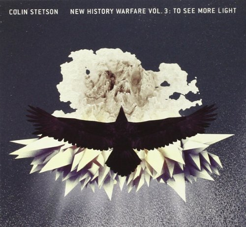New History Warfare, Vol. 3: To See More Light by Colin Stetson