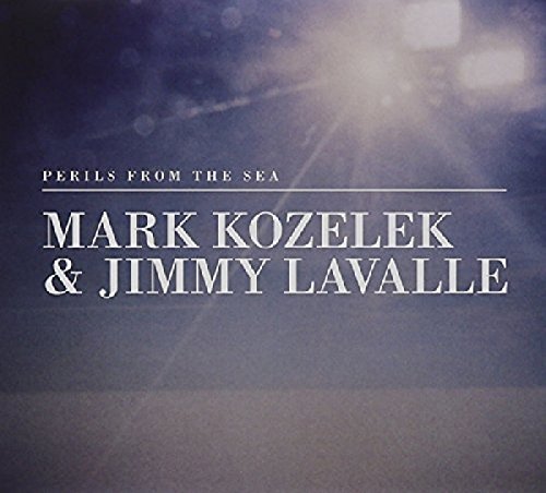 Perils from the Sea by Mark Kozelek