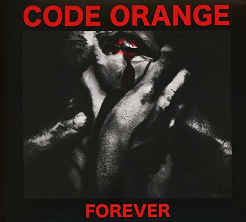 Forever by Code Orange