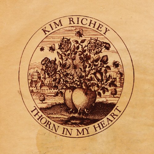 Thorn in My Heart by Kim Richey