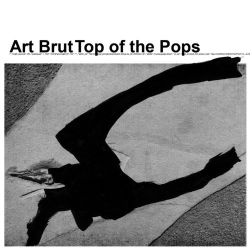 Top of the Pops by Art Brut Album Cover