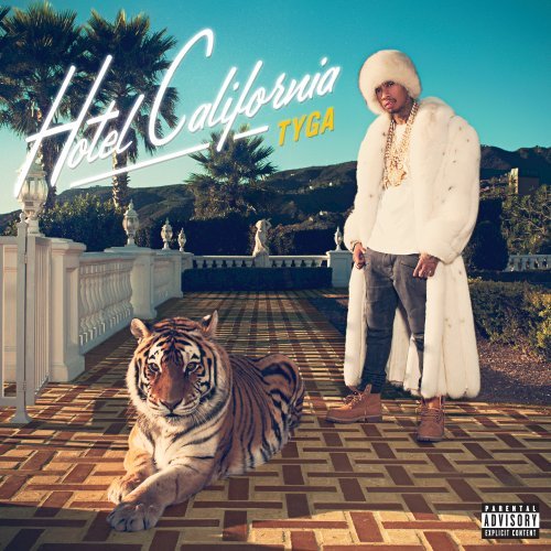 Hotel California by Tyga
