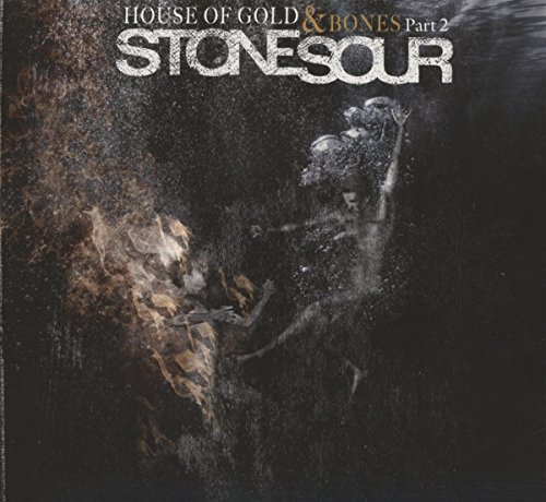 House of Gold & Bones, Pt. 2 by Stone Sour Album Cover