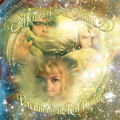 Dreams in the Rat House by Shannon and the Clams