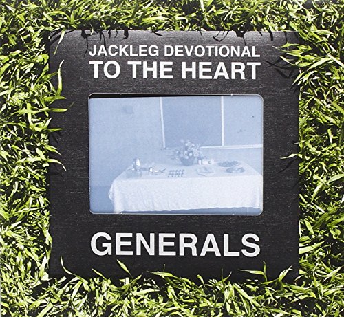Jackleg Devotional to the Heart by The Baptist Generals