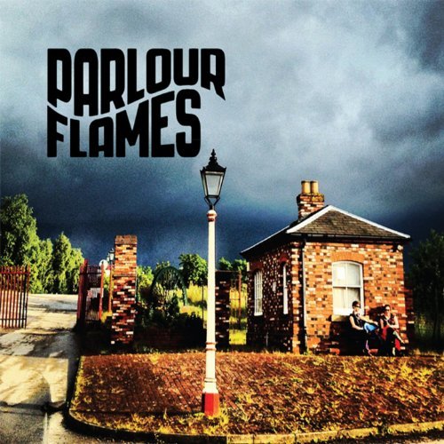 Parlour Flames by Parlour Flames Album Cover