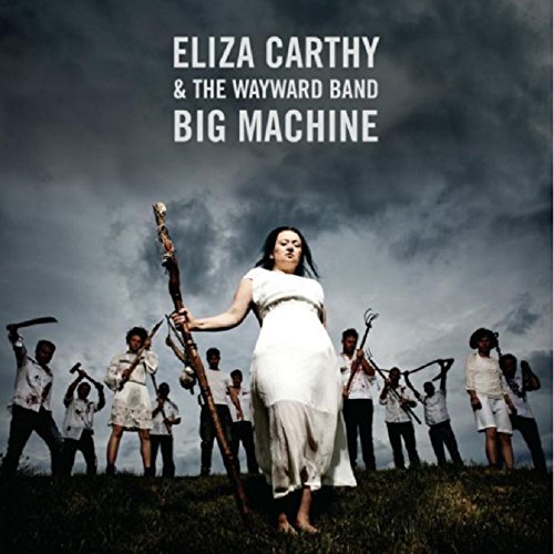 Big Machine by Eliza Carthy