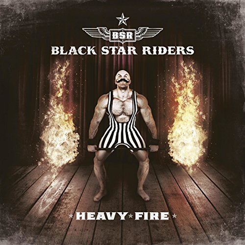 Heavy Fire by Black Star Riders