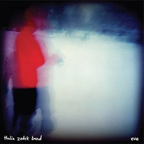 Eve by Thalia Zedek Album Cover