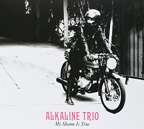 My Shame Is True by Alkaline Trio