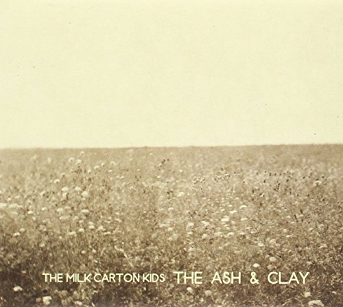 The Ash & Clay by The Milk Carton Kids
