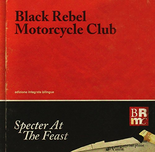 Specter at the Feast by Black Rebel Motorcycle Club