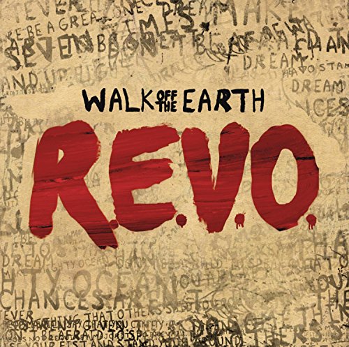 R.E.V.O. by Walk Off the Earth
