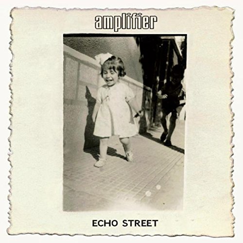 Echo Street by Amplifier Album Cover