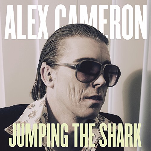 Jumping the Shark by Alex Cameron Album Cover