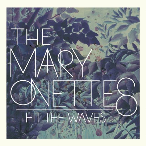 Hit the Waves by The Mary Onettes Album Cover