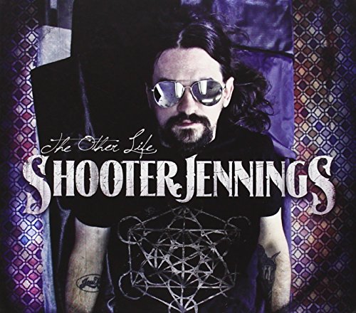 The Other Life by Shooter Jennings