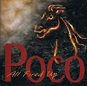 All Fired Up by Poco