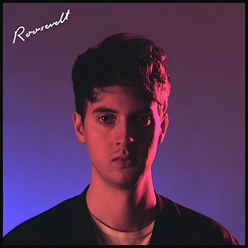 Roosevelt by Roosevelt Album Cover