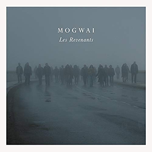 Les Revenants [OST] by Mogwai Album Cover