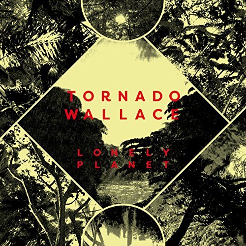 Lonely Planet by Tornado Wallace Album Cover
