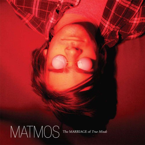 The Marriage of True Minds by Matmos