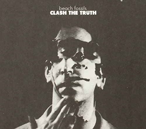 Clash the Truth by Beach Fossils Album Cover