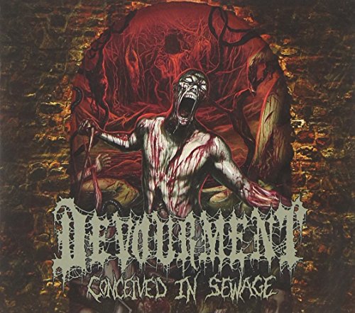 Conceived in Sewage by Devourment