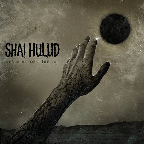 Reach Beyond the Sun by Shai Hulud