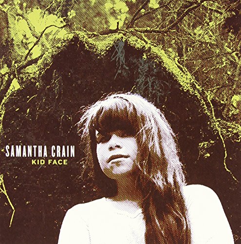 Kid Face by Samantha Crain