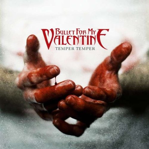Temper Temper by Bullet For My Valentine
