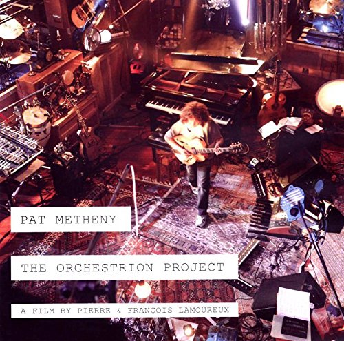 The Orchestrion Project by Pat Metheny