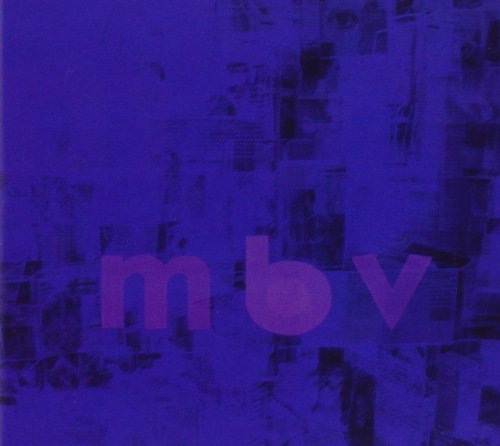 M B V by My Bloody Valentine