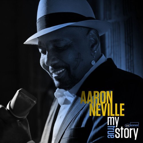 My True Story by Aaron Neville