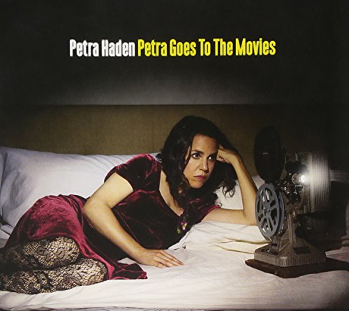 Petra Goes to the Movies by Petra Haden Album Cover