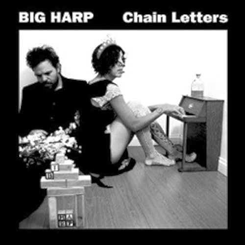 Chain Letters by Big Harp