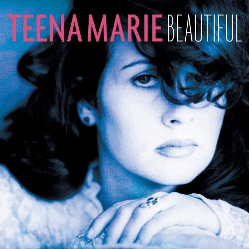 Beautiful by Teena Marie